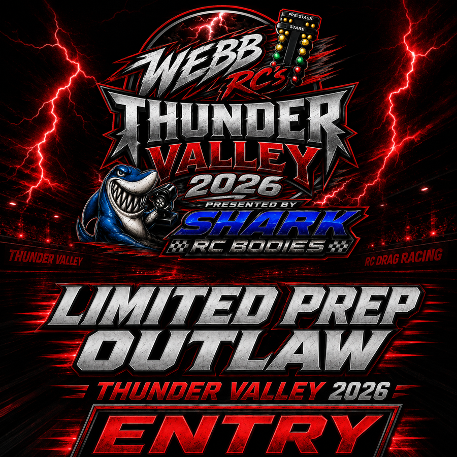 Thunder Valley 2026 — Limited Prep Outlaw Entry $1 lock-in fee you pay the $99 at Race